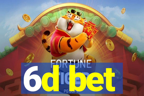 6d bet